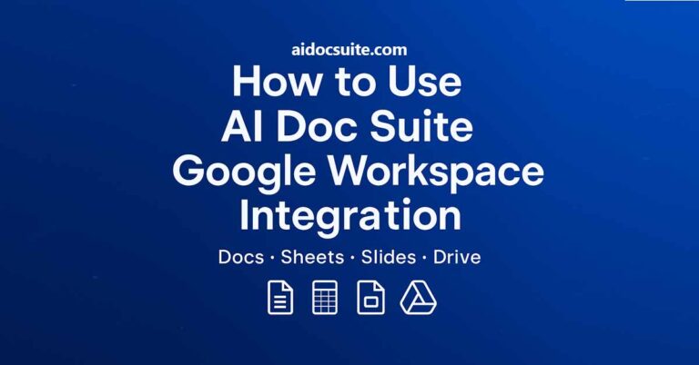 How to Use AI Doc Suite Google Workspace Integration