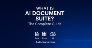 What Is AI Document Suite — Clean blue featured image showing AI Doc Suite branding, document icons, and modern digital workspace theme.